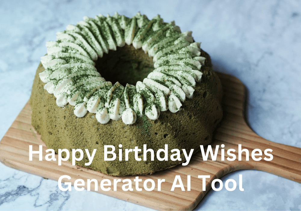 Happy Birthday Wishes Generator AI Tool