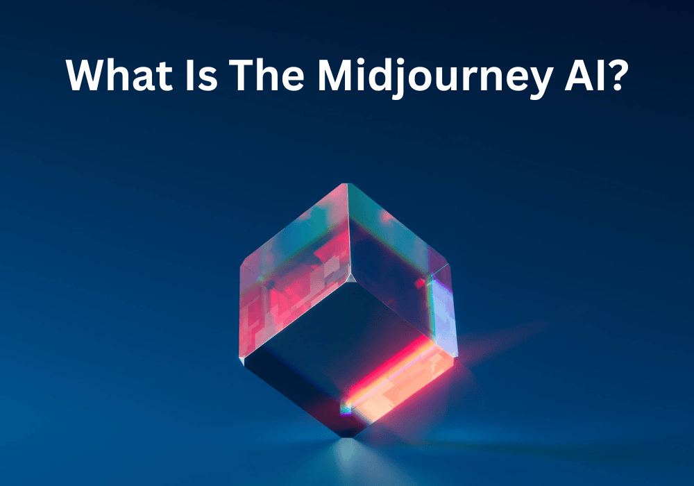 What Is The Midjourney AI