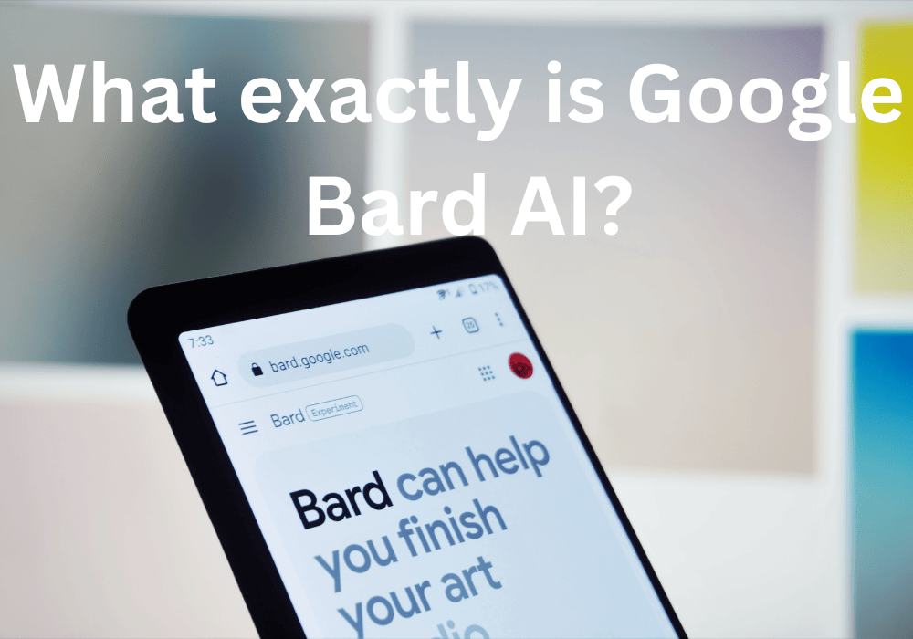 What exactly is Google Bard AI